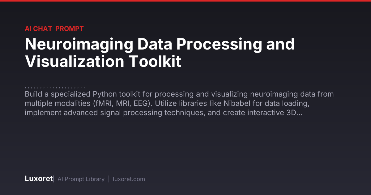 Neuroimaging Data Processing and Visualization Toolkit — Ai Chat Prompt ...