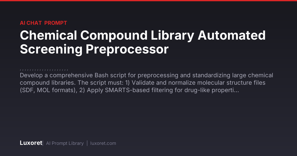 Chemical Compound Library Automated Screening Preprocessor — Ai Chat ...