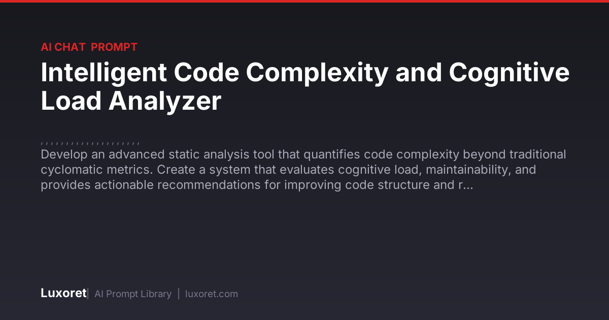 Intelligent Code Complexity and Cognitive Load Analyzer — Ai Chat ...