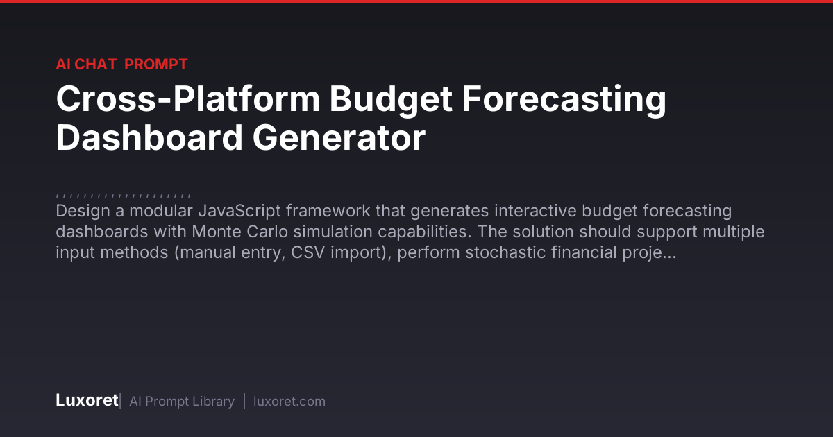 Cross-Platform Budget Forecasting Dashboard Generator — Ai Chat Prompt ...