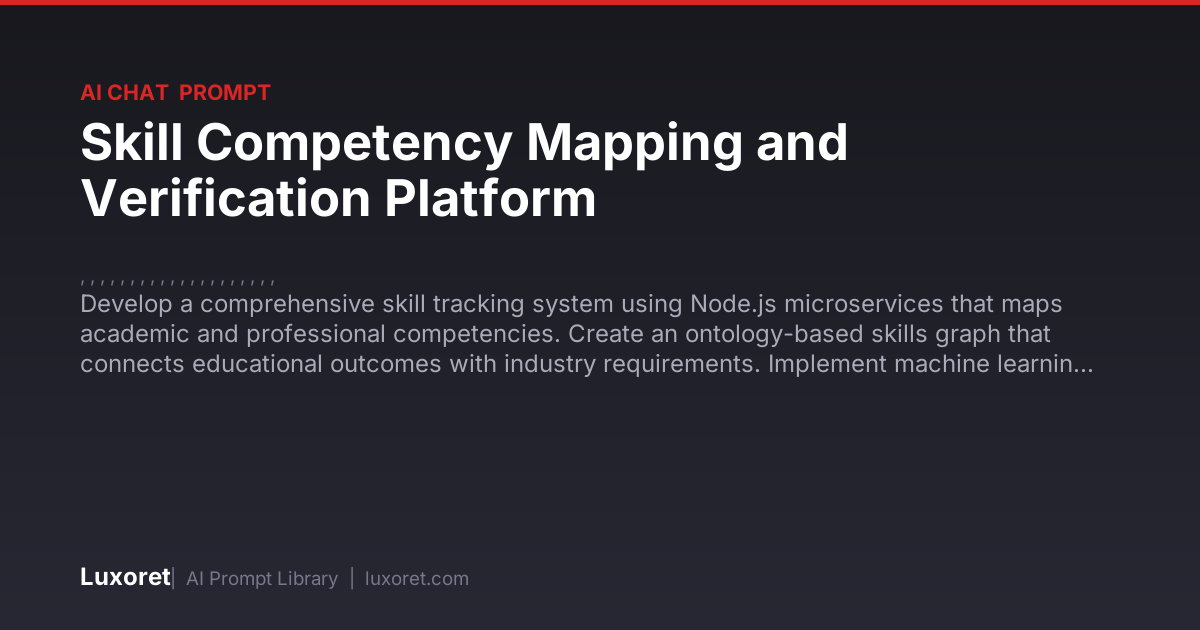 Skill Competency Mapping and Verification Platform — Ai Chat Prompt ...