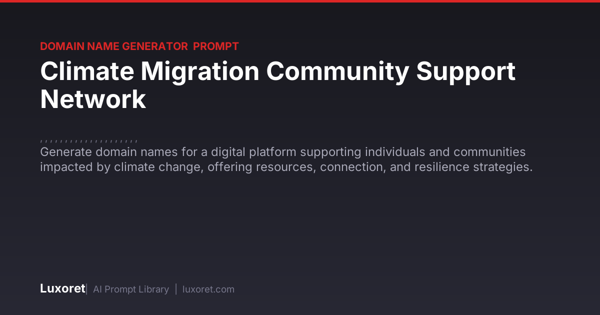 Climate Migration Community Support Network — Domain Name Generator ...