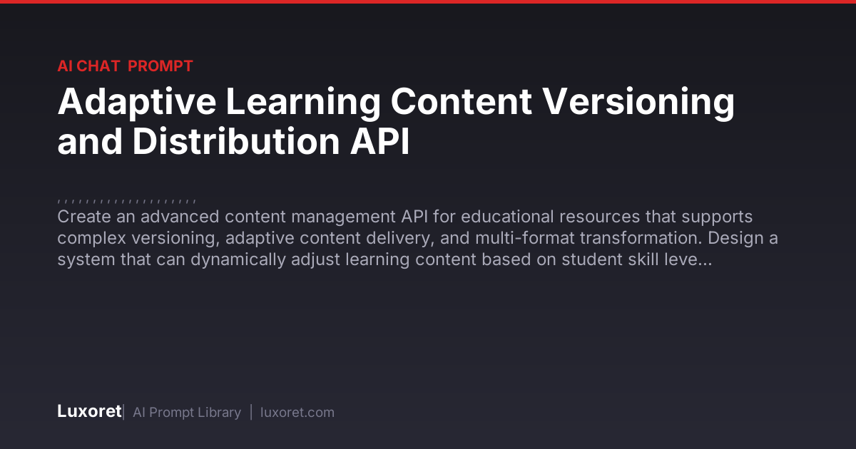 Adaptive Learning Content Versioning and Distribution API — Ai Chat ...