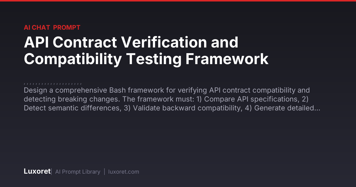 API Contract Verification and Compatibility Testing Framework — Ai Chat ...