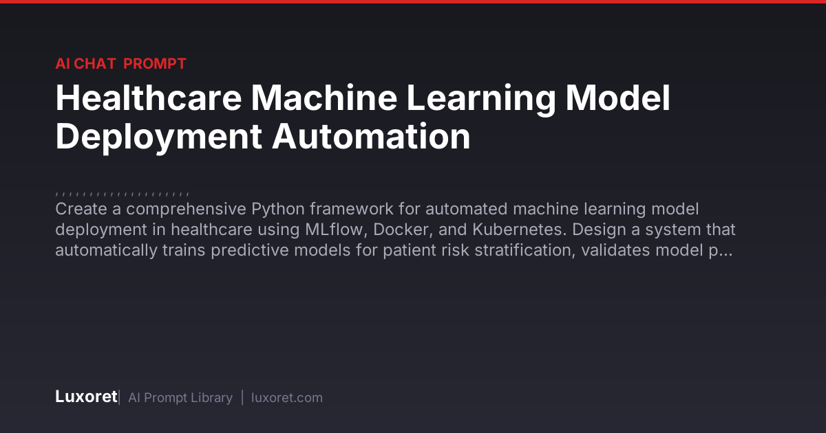 Healthcare Machine Learning Model Deployment Automation — Ai Chat ...