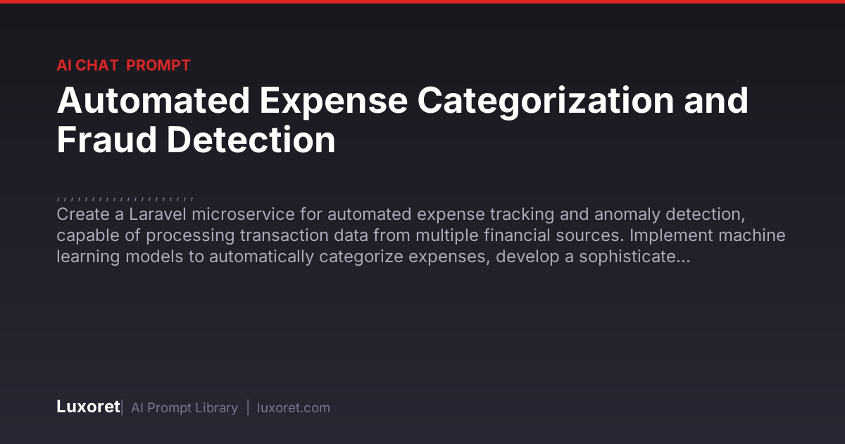 Automated Expense Categorization and Fraud Detection — Ai Chat Prompt ...
