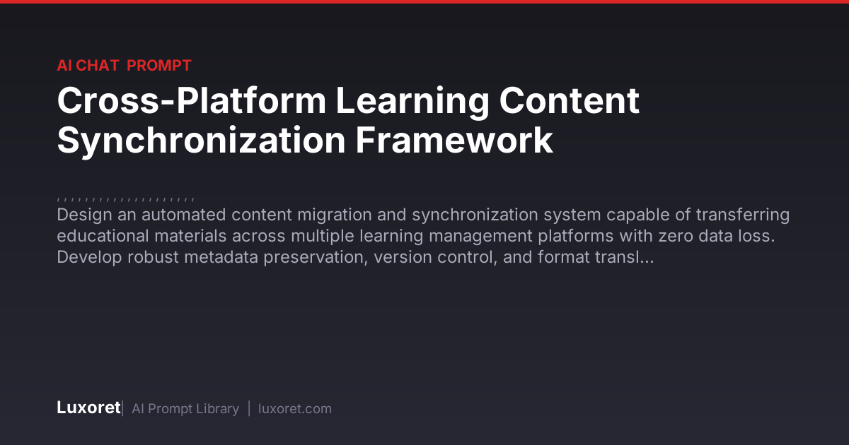 Cross-Platform Learning Content Synchronization Framework — Ai Chat ...