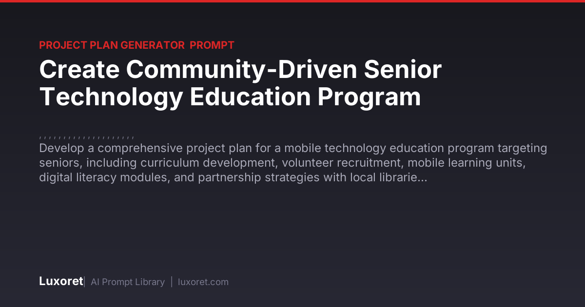 Create Community-Driven Senior Technology Education Program — Project ...
