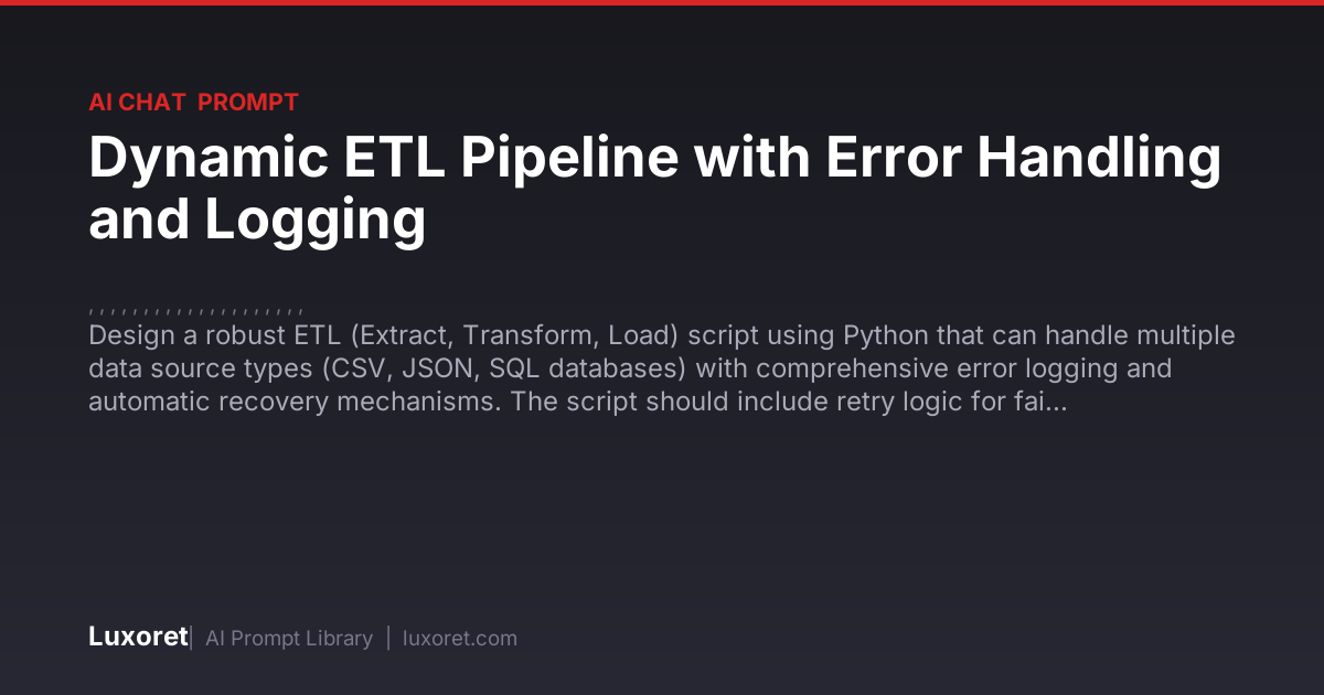 Dynamic ETL Pipeline with Error Handling and Logging — Ai Chat Prompt ...