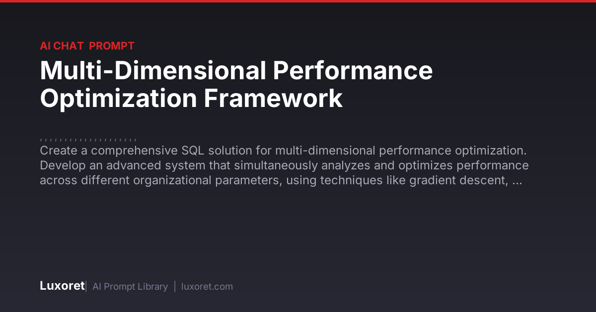 Multi-Dimensional Performance Optimization Framework — Ai Chat Prompt ...