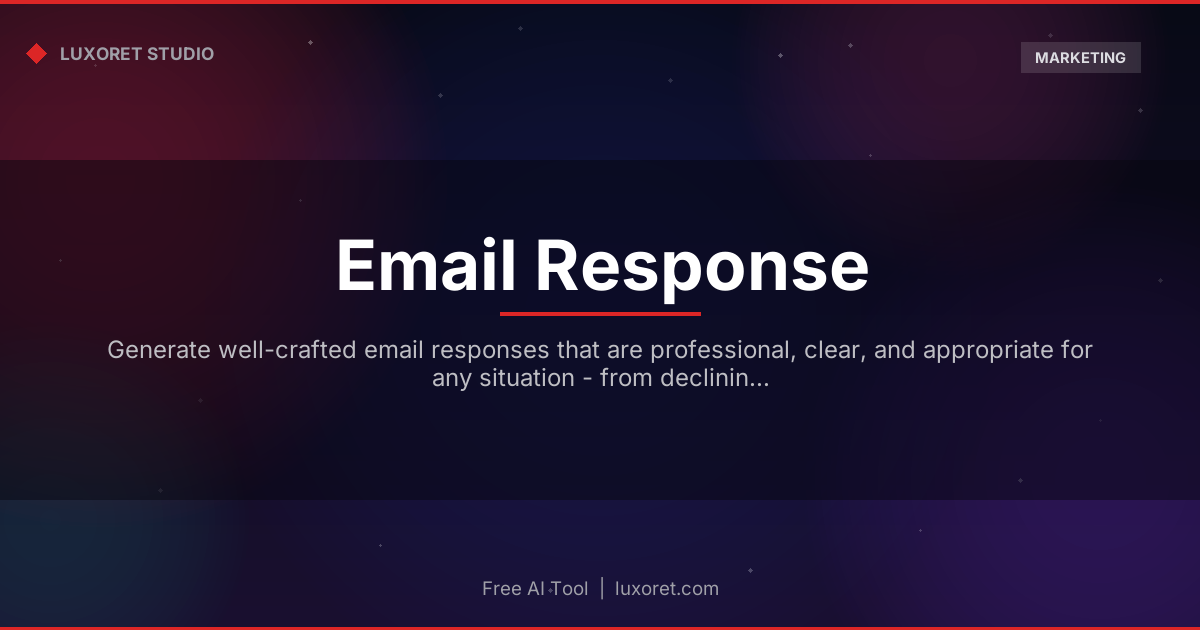 Free Email Response Generator: AI-Written Replies Online - Luxoret