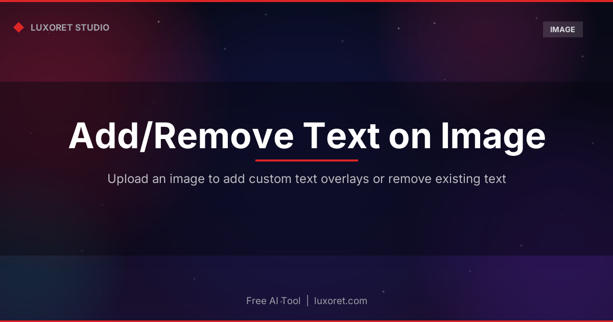 Free Add or Remove Text on Image: AI Text Editor Online - Luxoret