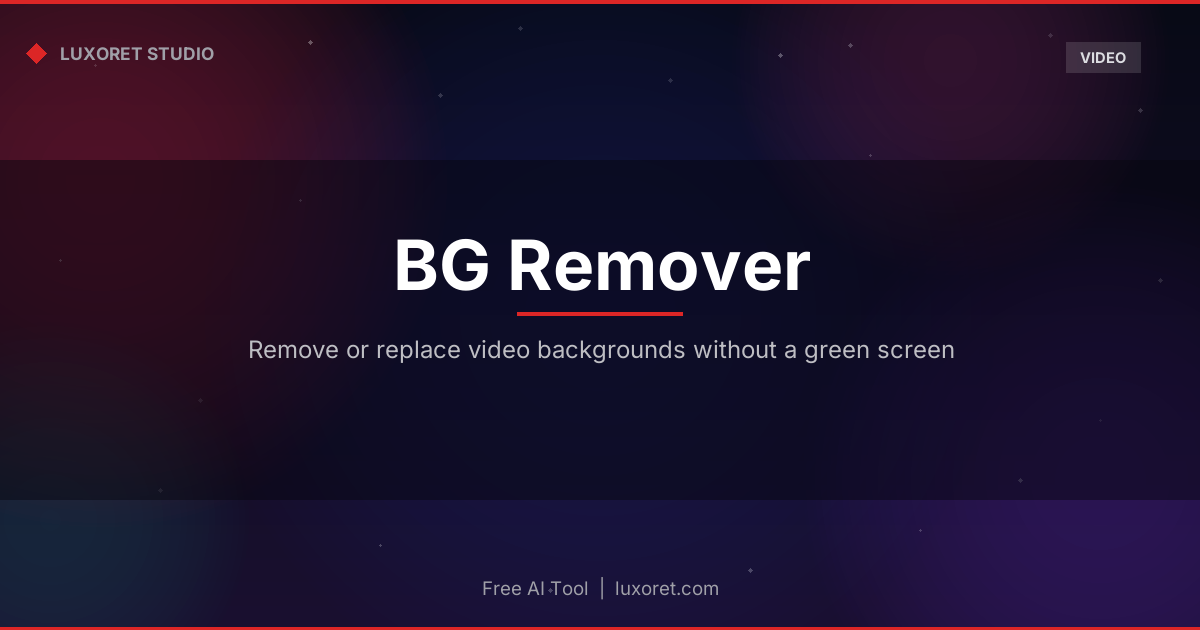 Free Video Background Remover: No Green Screen Needed - Luxoret