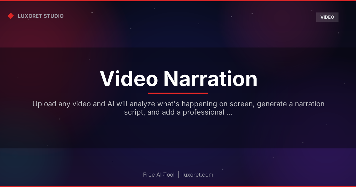 Free AI Video Narration: Auto Voiceover for Any Video - Luxoret