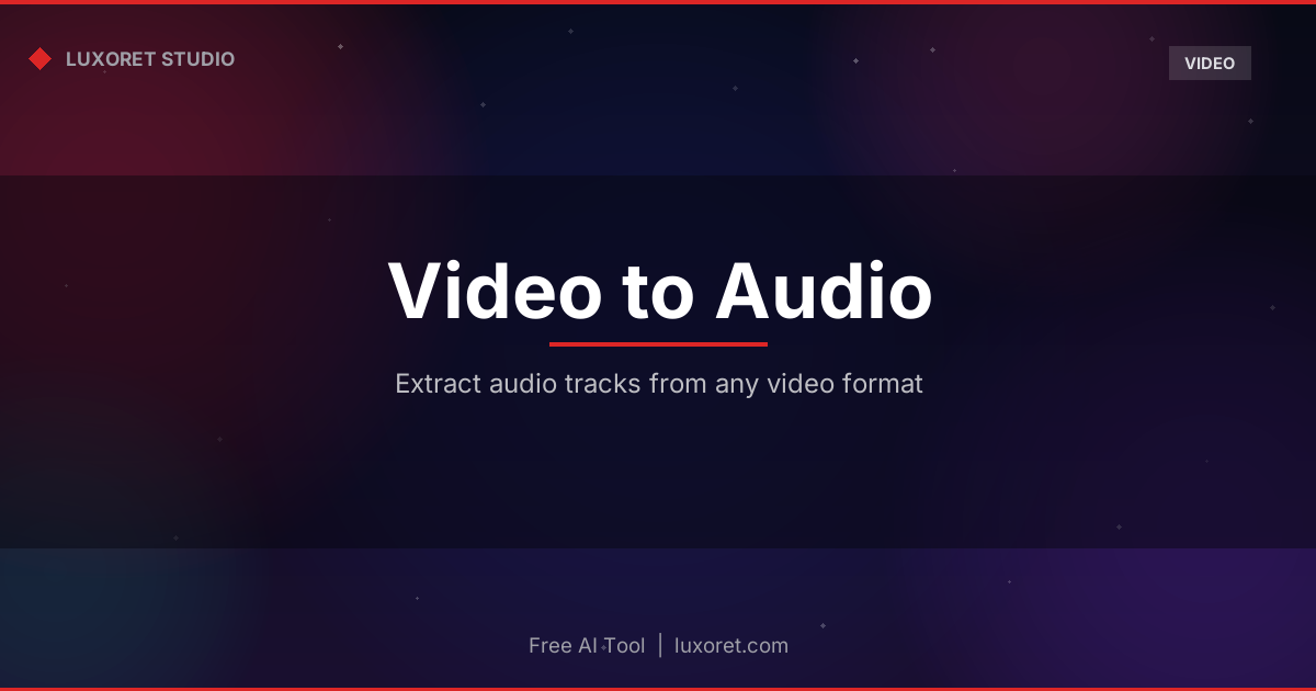 Free Video to Audio Converter: Extract MP3 from Video - Luxoret