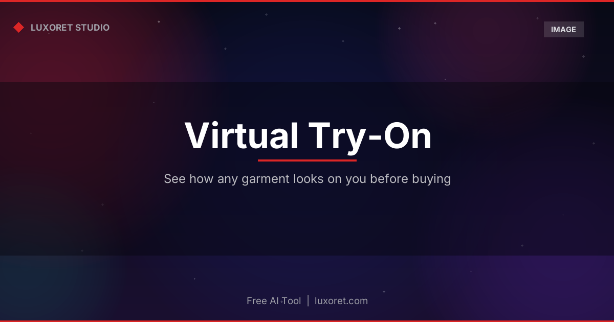 Virtual Try-On: See Clothes on You Free with AI - Luxoret